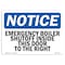 Signmission OSHA Notice, 5" Height, Emergency Boiler Shutoff Inside This Door Sign, 7" X 5", Landscape OS-NS-D-57-L-11768 - alternate 1